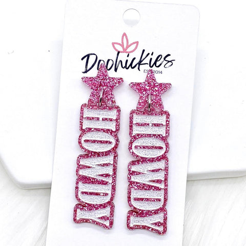 2.25" Glitzy Howdy Acrylic Dangles -Earrings